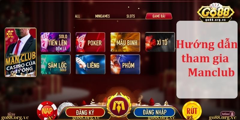 Hướng dẫn 3 bước để người chơi tham gia Manclub trải nghiệm